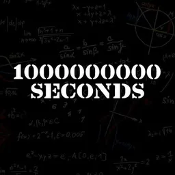 Billion seconds (1,000,000,000)